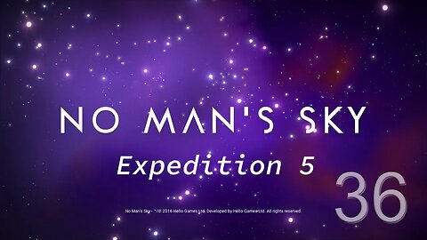 NMS Expedition 5 EP36 - Recognizable Life