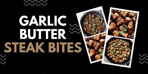 Garlic Butter Steak Bites