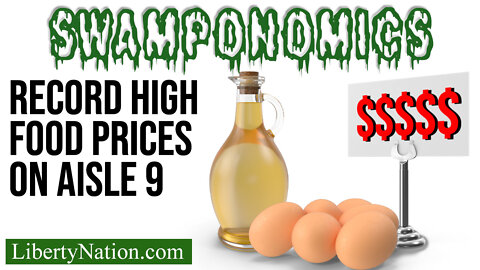 Record High Food Prices on Aisle 9 – Swamponomics