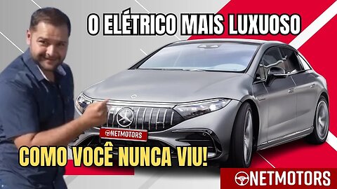 MERCEDES EQS 53 AMG O TOP DO LUXO DOS ELETRICOS QUE, E VOCE NUNCA VIU !