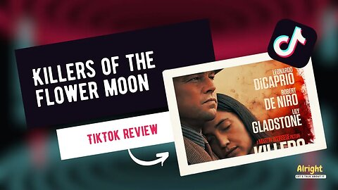 Killers of the Flower Moon - TikTok Review