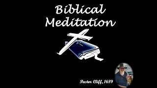 Biblical Meditation Explained