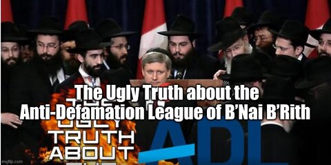 The Ugly Truth About the Anti-Defamation League of B’Nai B’Rith!