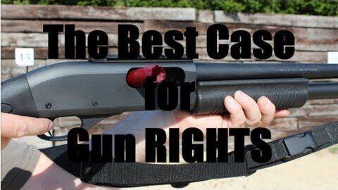 The Best Case for Gun RIGHTS