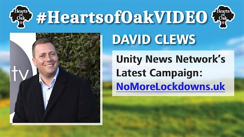 David Clews: Unity News Network's Latest Campaign NoMoreLockdowns