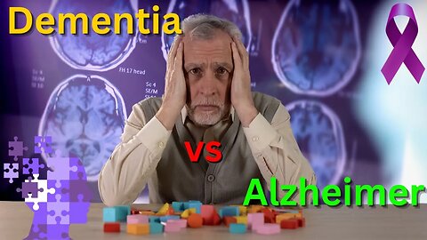 Dementia versus Alzheimer's: Difference of Dementia and Alzheimer