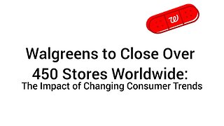 Walgreens closing 450 stores