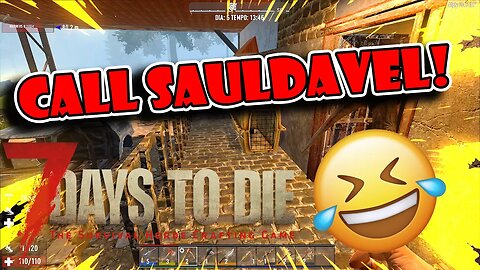 7 Days to Die - PC Gameplay - Como é ter uma Call saudável !