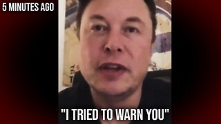 Elon Musk Shares Chilling Message in Exclusive Video