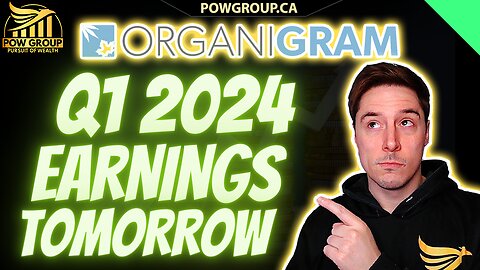 Organigram Q1 2024 Earnings Tomorrow AM, OGI Stock Top Getting Close?