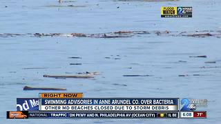 Beaches closed & swimming advisories due to debris and bacteria
