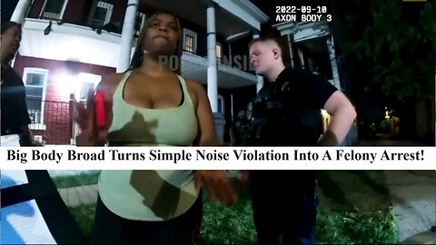 Black 304 Turns Simple Noise Violation To A Felony Arrest! Are BW Just Naturally Combative?
