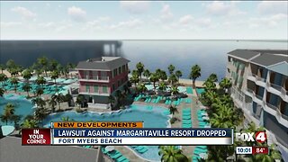 Lawsuit against Margaritaville Resort Dropped