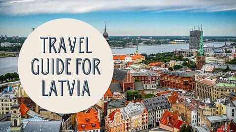 Discovering the Charms of Latvia: A Travel Guide to the Best Attractions and Activities