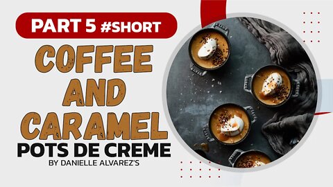 delicious coffee and caramel de creme part 5 #shorts