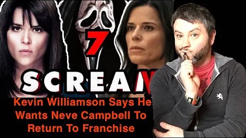 Kevin Williamson Says He Wants Neve Campbell To Return To Scream Franchise
