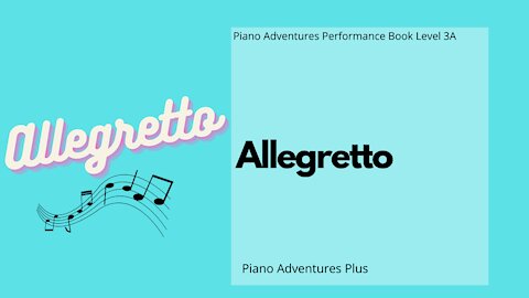 Piano Adventures Performance Book 3A - Allegretto