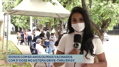 Idosos com 60 anos ou mais vacinados com 3ª dose no sistema drive-thru em Gov. Valadares