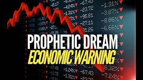 Prophetic Dream | Economic Warning