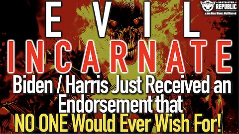 Evil Incarnate! Biden / Harris Just Received an Endorsement that NO ONE Would Ever Wish For!