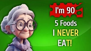 I Avoid 5 foods and don't get Old! (90) still looks 50!