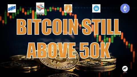 Bitcoin still above 50K | NakedTrader