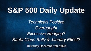 S&P 500 Daily Market Update for Thursday December 28, 2023