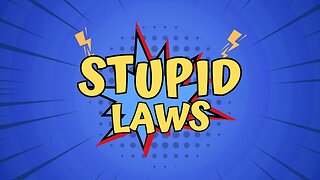 You Won't Believe These Strange And Useless Laws!