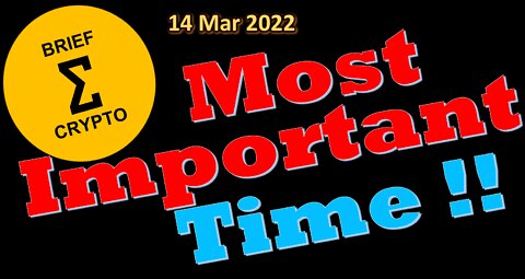 BriefCrypto Most important time! to Pay attention to CRYPTO BTC Halving Cycles 14 March