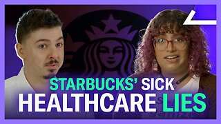 Workers EXPOSE The Truth About Starbucks' "Progressive" Benefits