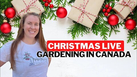 Gardening In Canada Live Stream. Answering All Your Must Know Plant Questions.