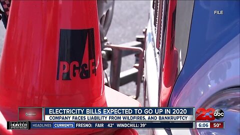 Pacific Gas and Electric bills expected to go up in 2020
