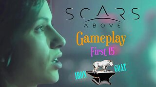 Scars Above - First 15 - Gameplay