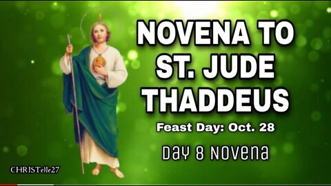 NOVENA TO ST. JUDE THADDEUS : Day 8 (Patron Saint of the Impossible)