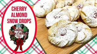 CHERRY ALMOND SNOW DROPS!! HOLIDAY COOKIE EXCHANGE 2021!!