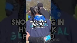 Snoop Dogg In Hyde Park For 4/20