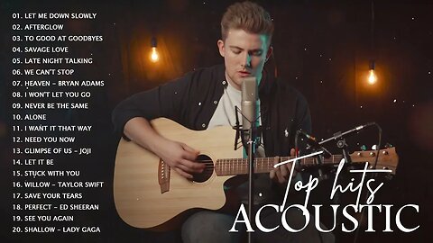 Top Hits Acoustic 2023 Best English Acoustic Songs Cover Popular Songs Acoustic Cover