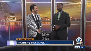 Father's Day magic with Gary Goodman