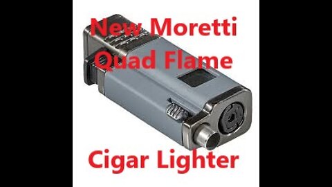 New Moretti Churchill Quad Flame Lighter
