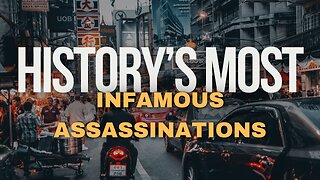 8 Most Infamous Assassinations That Shocked the World: Unforgettable Moments in History!