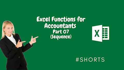Excel Functions for Accountants Part 07 (Sequence)