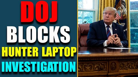 URGENT WARNING: DOJ CLOCKS GOP EFFORT TO INVESTIGATE HUNTER LAPTOP! TODAY UPDATE JUNE 20, 2022