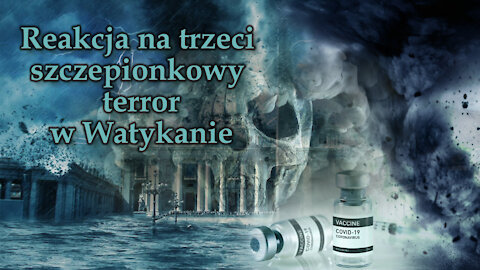 BKP: Reakcja na trzeci szczepionkowy terror w Watykanie