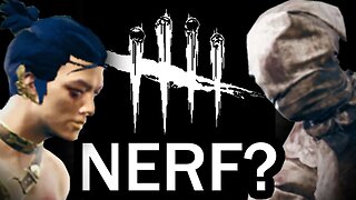 Do these Killers need a Nerf?
