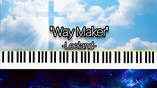 Way Maker - Leeland | piano cover