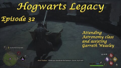 Hogwarts Legacy Episode 32: Astronomy Class and helping Garreth Weasley