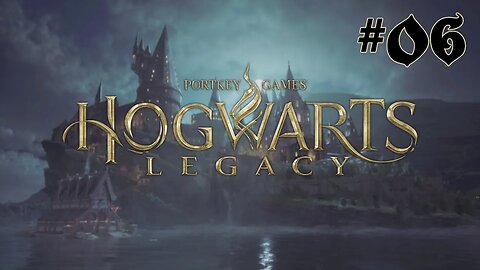 Hogwarts Legacy | Episode 6