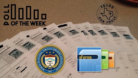 REUPLOAD - TGV Poll Question of the Week #49: Are you encouraged by the new ATF eForm system?