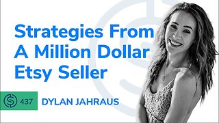 Strategies From A Million Dollar Etsy Seller | SSP #437