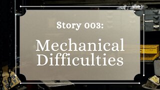 Mechanical Difficulties - The Penned Sleuth Short Story Podcast - 003